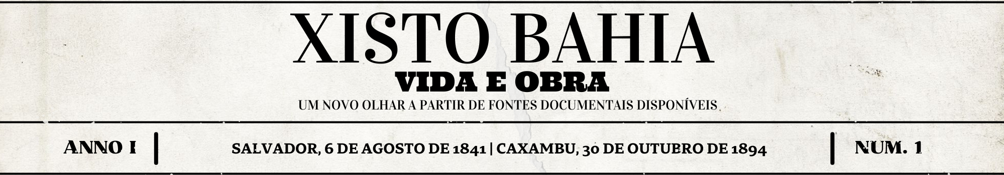 Xisto Bahia Vida e Obra